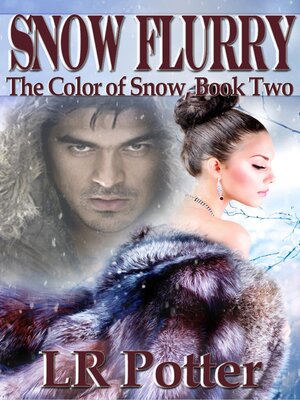 cover image of Snow Flurry (Color of Snow Series, #2)